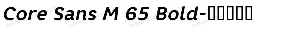 Core Sans M 65 Bold字体转换